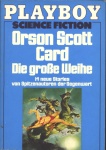 Orson Scott Card: Die gro�e Weihe bei Amazon bestellen.