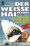 Der Weisse Hai Report bei Amazon bestellen.