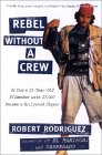 Rebel Without A Crew bei Amazon bestellen.