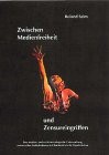 Zwischen Medienfreiheit und Zensureingriffen bei Amazon bestellen.